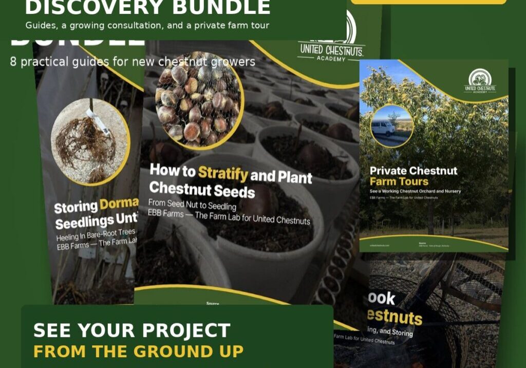 Chestnut Project Discovery Bundle with United Chestnuts Academy guides, a private EBB Farms farm tour, and a 30-minute chestnut growing call.